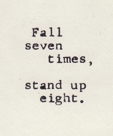 Preciously Me blog : Fall seven times, stand up eight