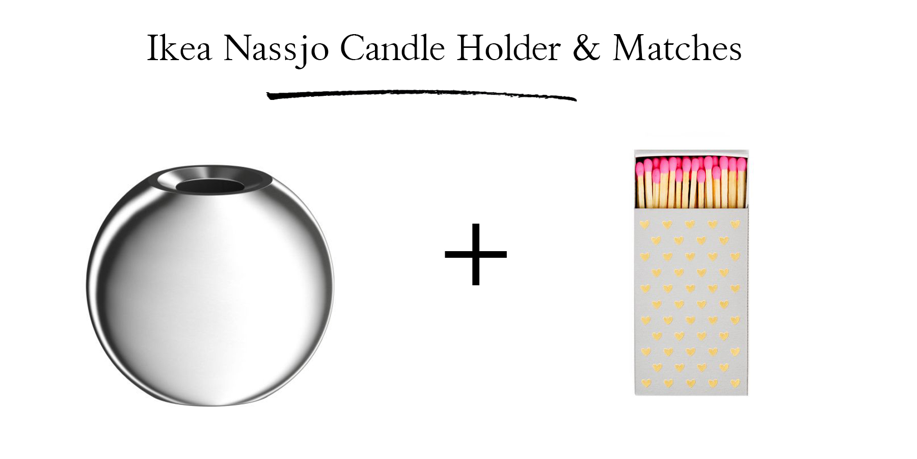 Preciously Me blog : DIY - Gold Match Stiker inspired by Aerin brass Sphere Matchstriker. Ikea hack using Nassjo candle holder